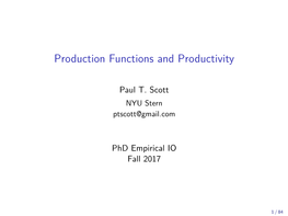 Production Functions and Productivity Slides