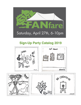 Sign-Up Party Catalog 2019 Fanfare 2019 Sign up Parties Catalog Page 2 Fanfare 2019 Sign up Parties Catalog Page 3 Fanfare 2019 Sign up Parties Catalog Page 4