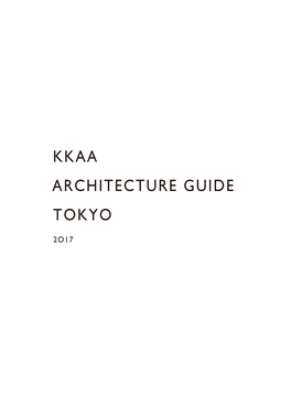 Kkaa Architecture Guide Tokyo