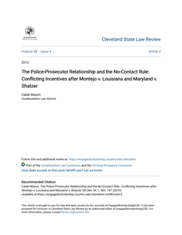 The Police-Prosecutor Relationship and the No-Contact Rule: Conflicting Incentives After Montejo V