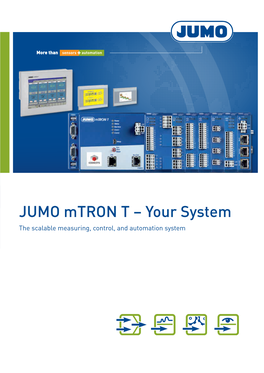 JUMO Mtron T – Your System the Scalable Measuring, Control, and Automation System