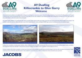 A9 Dualling Killiecrankie to Glen Garry Project. the Combination of These Two Projects Will Provide Several Benefits