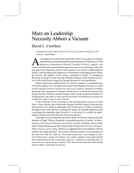 Marx on Leadership: Necessity Abhors a Vacuum David L