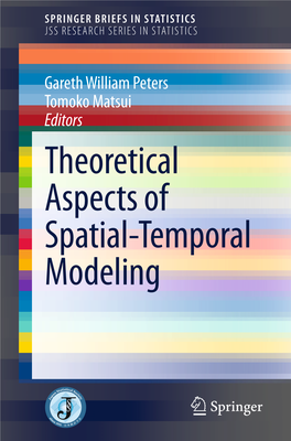 Theoretical Aspects of Spatial-Temporal Modeling Springerbriefs in Statistics