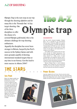 Olympic Trap Is the Next Stop on Our Trip Through the Shooting Alphabet and for Many This Is the ‘Formula One’ of Clay Target Shooting