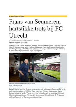 Frans Van Seumeren, Hartstikke Trots Bij FC Utrecht