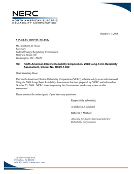 October 31, 2008 VIA ELECTRONIC FILING Ms. Kimberly D. Bose Secretary Federal Energy Regulatory Commission 888 First Street, NE