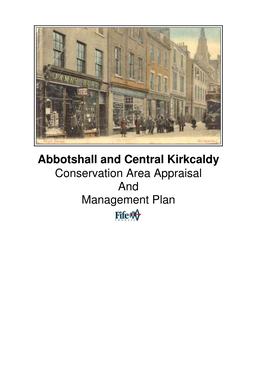 Abbotshall and Central Kirkcaldy Conservation Area Appraisal and Management Plan