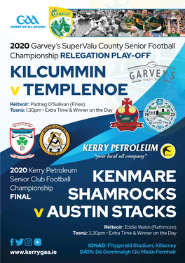 KILCUMMIN V TEMPLENOE KENMARE SHAMROCKS V AUSTIN STACKS