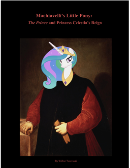 Machiavelli's Little Pony