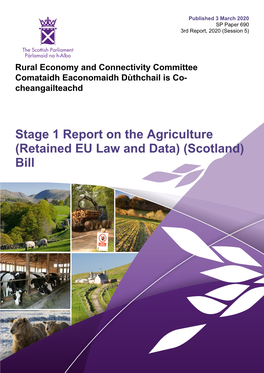 Stage 1 Report on the Agriculture (Retained EU Law and Data) (Scotland) Bill Published in Scotland by the Scottish Parliamentary Corporate Body