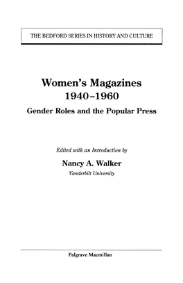 Women's Magazines 1940-1960 Gender Roles and the Popular Press