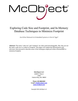 Exploring Code Size and Footprint, and In-Memory Database Techniques to Minimize Footprint