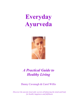 Everyday Ayurveda – a Practical Guide to Healthy Living