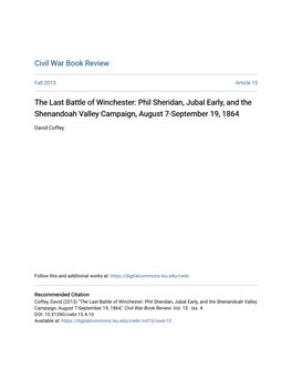 The Last Battle of Winchester: Phil Sheridan, Jubal Early, and the Shenandoah Valley Campaign, August 7-September 19, 1864