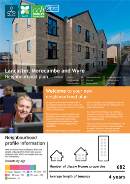 Lancaster, Morecambe and Wyre Neighbourhood Plan Contents Welcome Neighbourhood Profile a Great Place to Live
