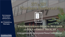 Rc Commercial Partners Two Professional-Medical Buildings for Sale in Great Neck, Ny