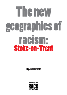 New Geographies of Racism: Stoke-On-Trent