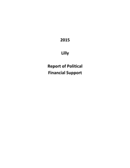 2015 Lilly Report of Political Financial Support (You Are Now Viewing This Report.)