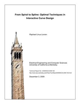 From Spiral to Spline: Optimal Techniques in Interactive Curve Design