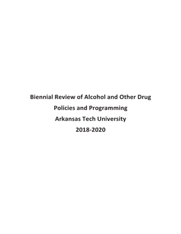 Biennial Review of Alcohol and Other Drug Policies and Programming Arkansas Tech University