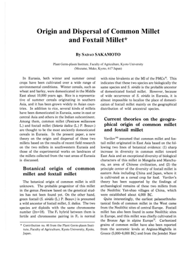 Origin and Dispersal of Common Millet and Foxtail Millet*