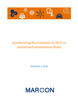 Accelerating the Transition to Zevs in Shared and Autonomous Fleets