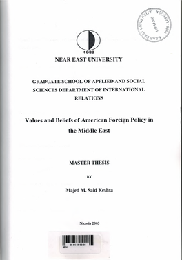 I Ll]!Ijjljjl]IIIIII NEU Majed Keshta: Values and Beliefs of American Foreign Policy in the Middle East