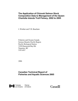 The Application of Chinook Salmon Stock Composition Data to Management of the Queen Charlotte Islands Troll Fishery, 2002 to 2005