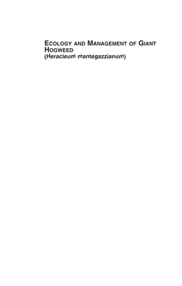Heracleum Mantegazzianum) This Page Intentionally Left Blank ECOLOGY and MANAGEMENT of GIANT HOGWEED (Heracleum Mantegazzianum