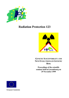 Genetic Susceptibility and New Evolutions on Genetic Risk Held in Luxembourg on 29 November 1999