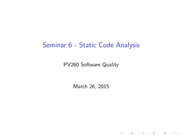 Seminar 6 - Static Code Analysis