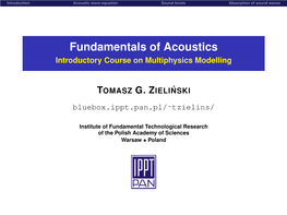 Fundamentals of Acoustics Introductory Course on Multiphysics Modelling