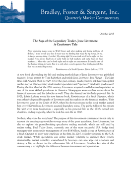 The Saga of the Legendary Trader, Jesse Livermore: Much of the Time and Then Making Quick Forays in the Market Based on Short-Term Calculations