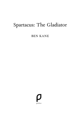 Spartacus: the Gladiator