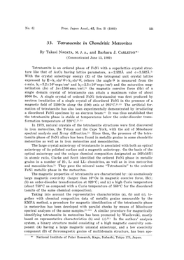 33. Tetrataenite in Chondritic Meteorites Tetrataenite Is an Ordered Phase of Feni with a Superlattice Crystal Struc- Ture Like