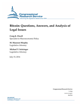 Bitcoin: Questions, Answers, and Analysis of Legal Issues