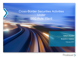 Cross-Border Securities Activities Under SEC Rule 15A-6