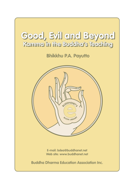 Good, Evil and Beyond Kamma in the Buddha’S Teaching