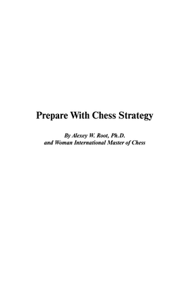 Prepare with Chess Strategy