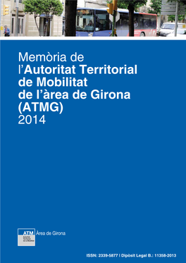 Memòria De L'autoritat Territorial De Mobilitat De L'àrea De Girona (ATMG