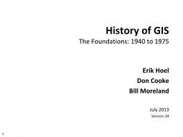 History of GIS the Foundations: 1940 to 1975