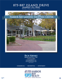 Rich Krinks Broker Associate, E-Pro 510.814.4802 Rkrinks@Hbrinfo.Com DRE# 01095444