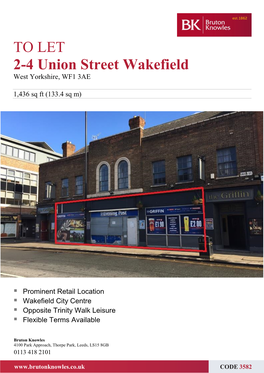 TO LET 2-4 Union Street Wakefield West Yorkshire, WF1 3AE