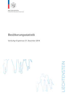 Bevölkerungsstatistik Vorläufige Ergebnisse 31. Dezember 2018