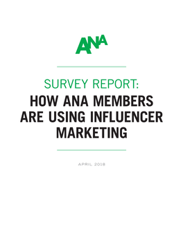 How Ana Members Are Using Influencer Marketing