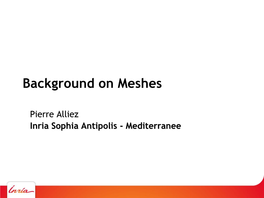 Background on Meshes