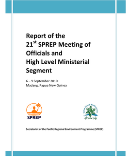 Report of the 21 SPREP Meeting of Officials and High Level Ministerial Segment