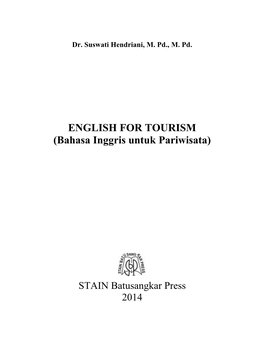 ENGLISH for TOURISM (Bahasa Inggris Untuk Pariwisata)