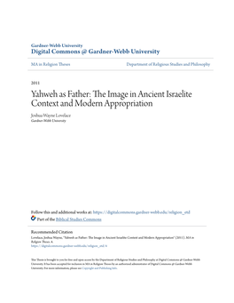 Yahweh As Father: the Mi Age in Ancient Israelite Context and Modern Appropriation Joshua Wayne Lovelace Gardner-Webb University